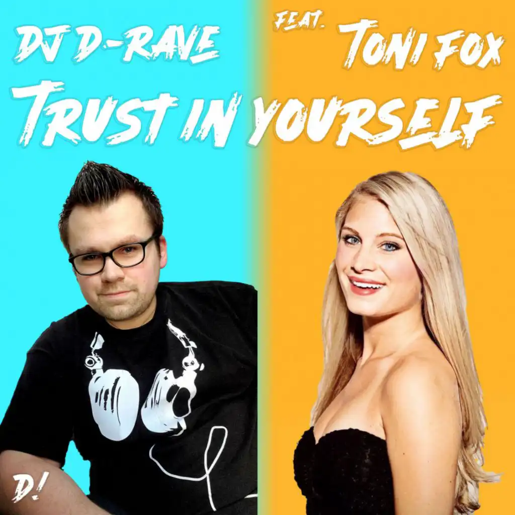 Trust In Yourself (Ravergizer Remix) [feat. Toni Fox]