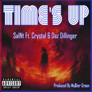 Time's Up (feat. Crystal & Daz Dillinger)