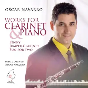 Oscar Navarro: Works for Clarinet & Piano