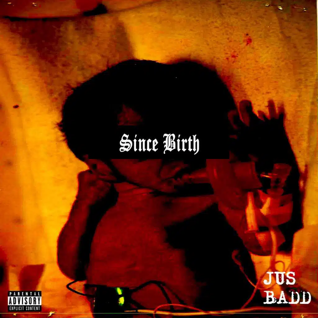 Since Birth