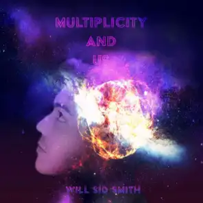 Multiplicity and Us