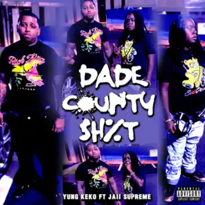 Dade County Shit