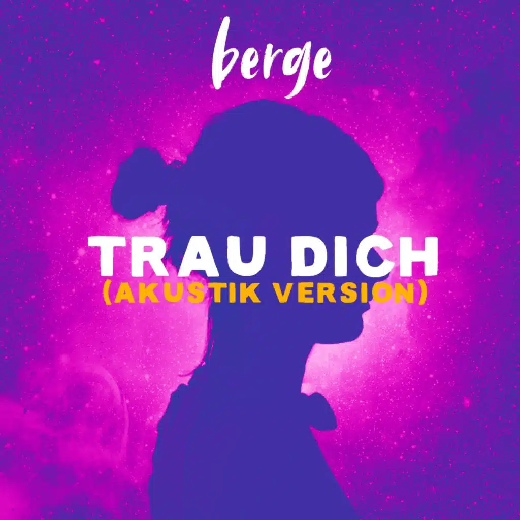 Trau Dich (Akustik Version)