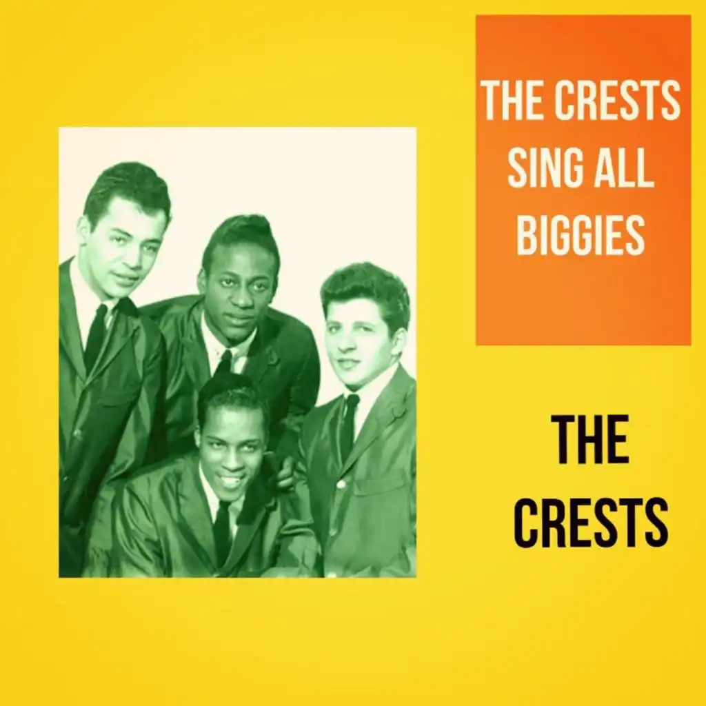 The Crests Sing All Biggies