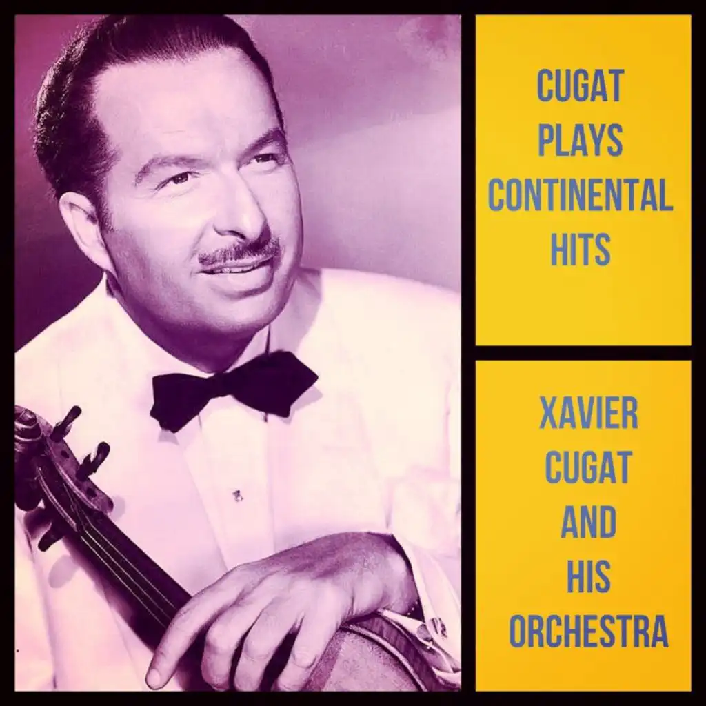 Cugat Plays Continental Hits
