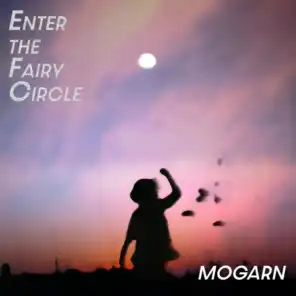 Enter the Fairy Circle