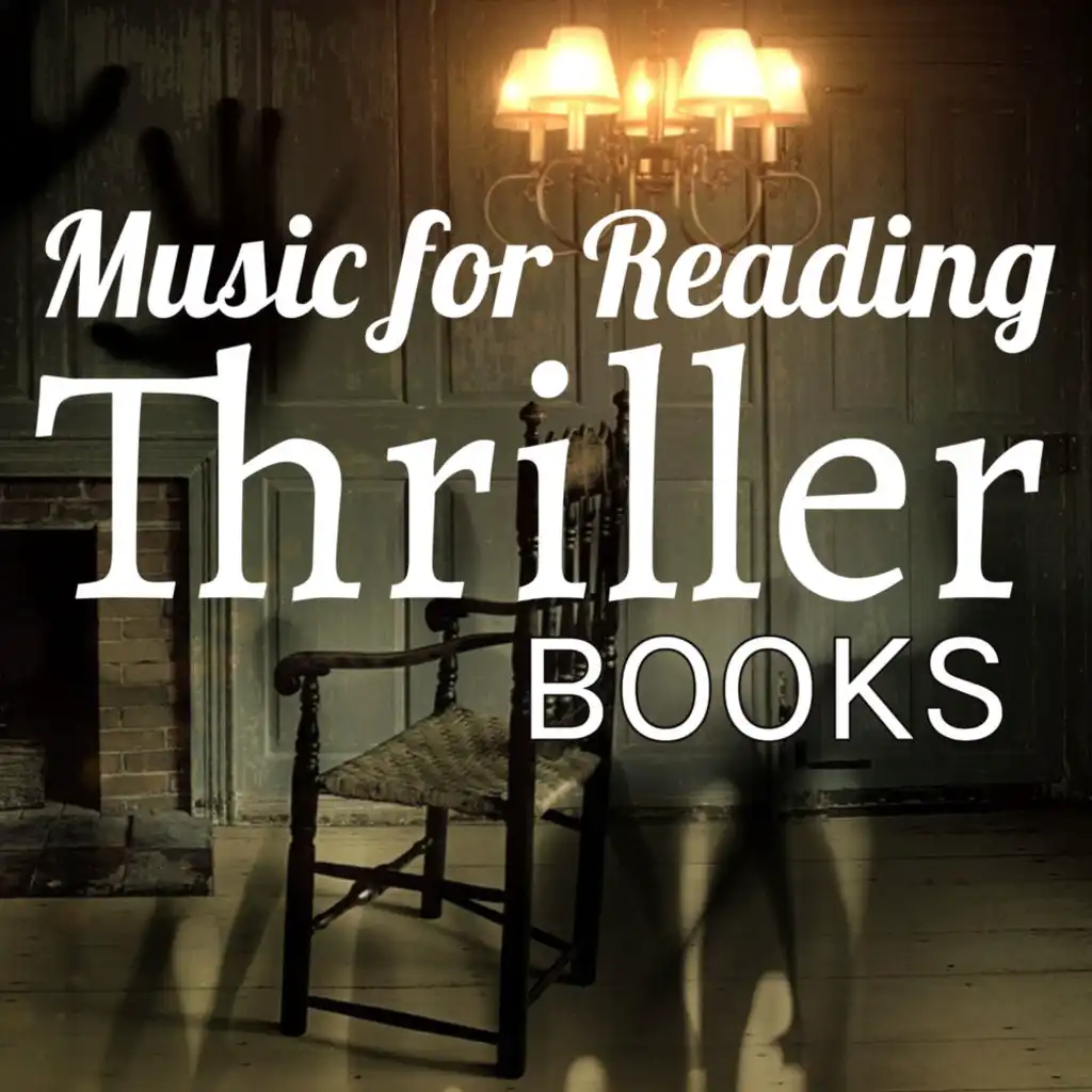 Music for Reading Books: Thriller