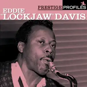 Prestige Profiles:  Eddie "Lockjaw" Davis