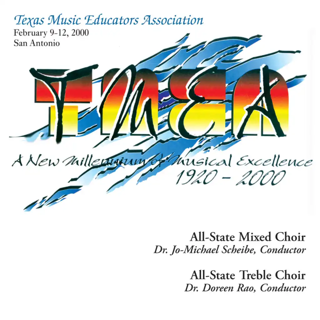 2000 Texas Music Educators Association (TMEA): All-State Mixed Chorus & All-State Women's Chorus