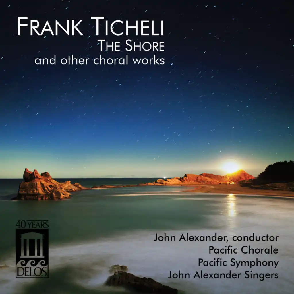 Frank Ticheli:  The Shore and Other Choral