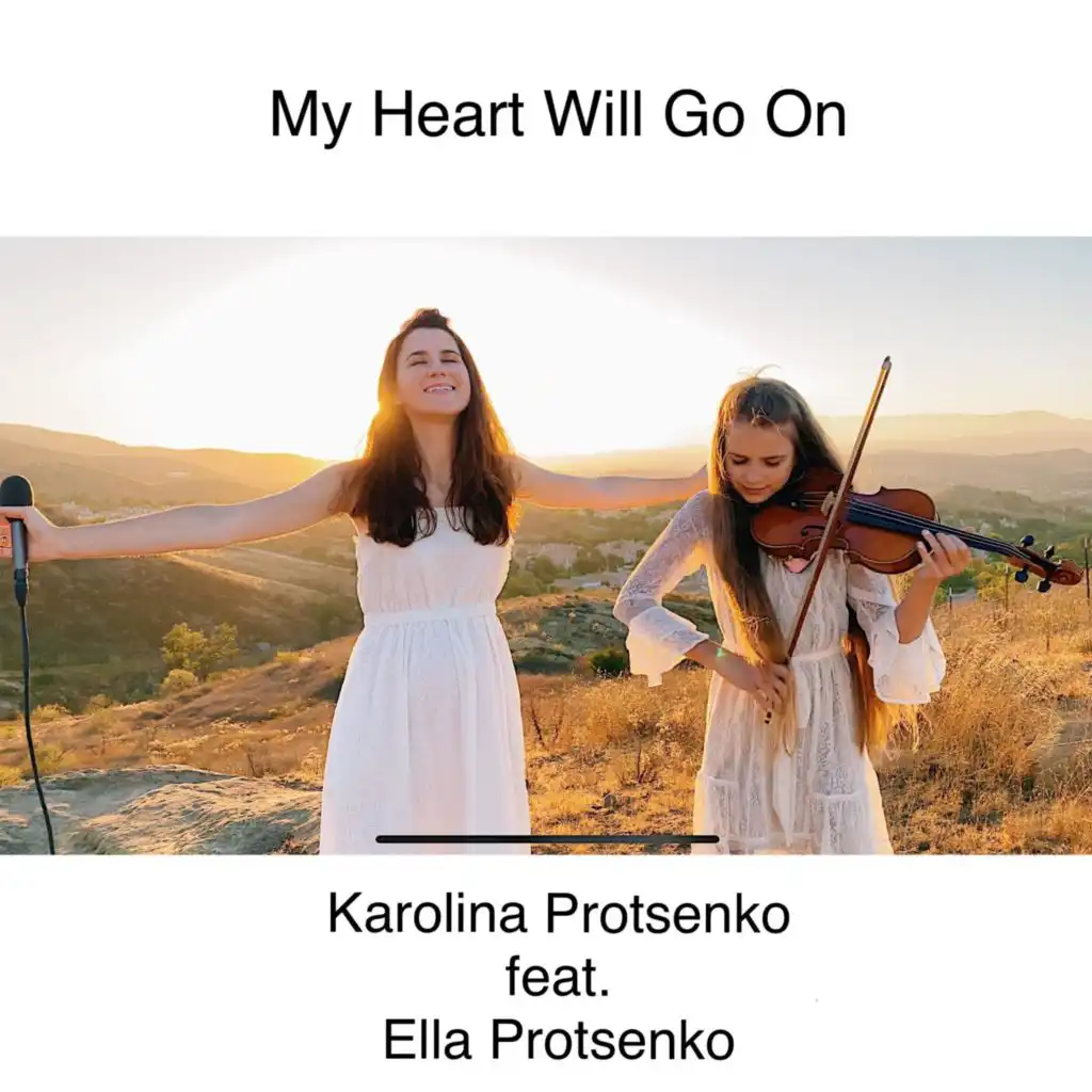 My Heart Will Go on (feat. Ella Protsenko)