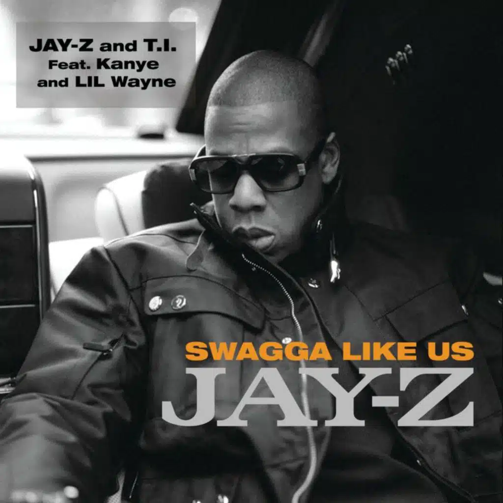 Swagga Like Us (Album Version (Edited)) [feat. Kanye West & Lil Wayne]
