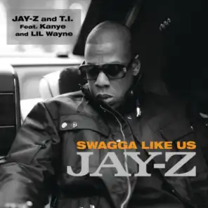 Swagga Like Us (feat. Kanye West & Lil Wayne)