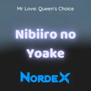 Nibiiro No Yoake (From "Mr. Love: Queen's Choice")