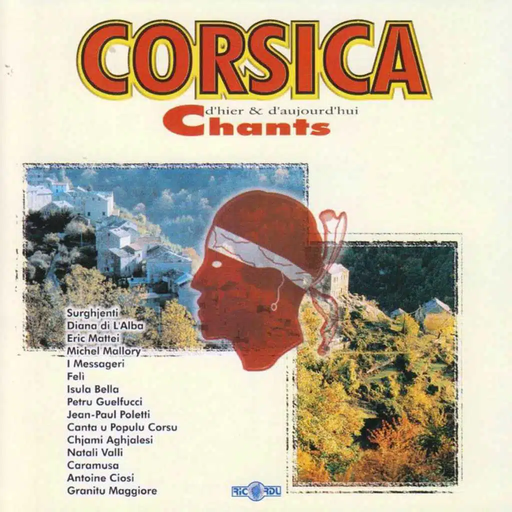 Corsica: Chants d'hier & d'aujourd'hui