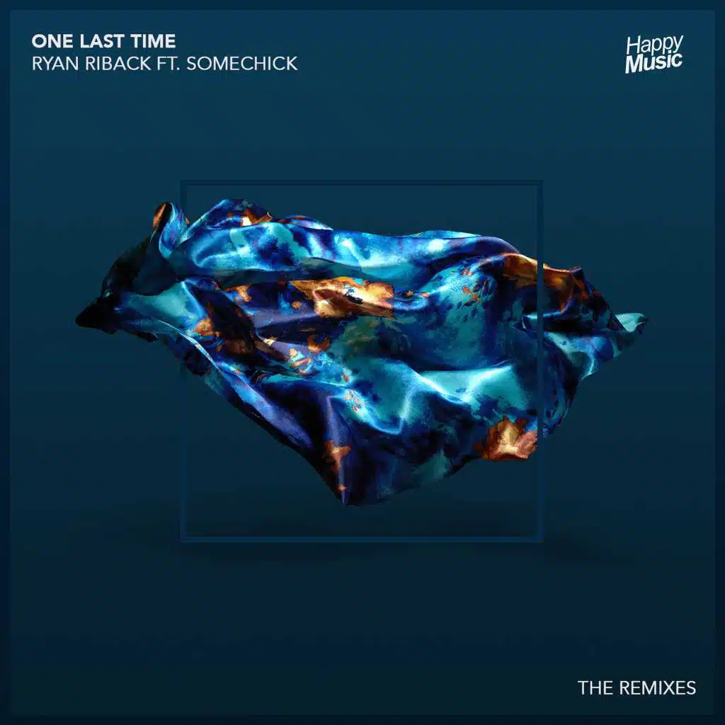 One Last Time (The Remixes) [feat. Some Chick]