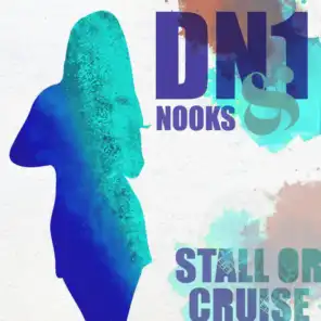 Stall or Cruise (feat. Nooks)