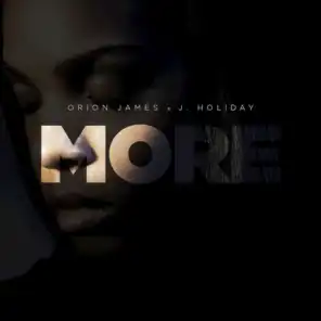 More (feat. J.Holiday)