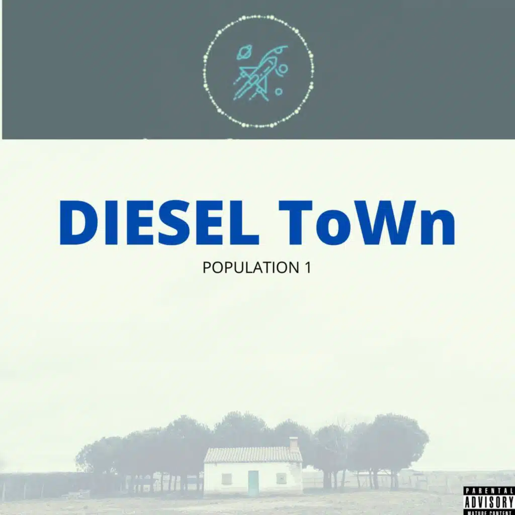 Diesel Town (Population 1)