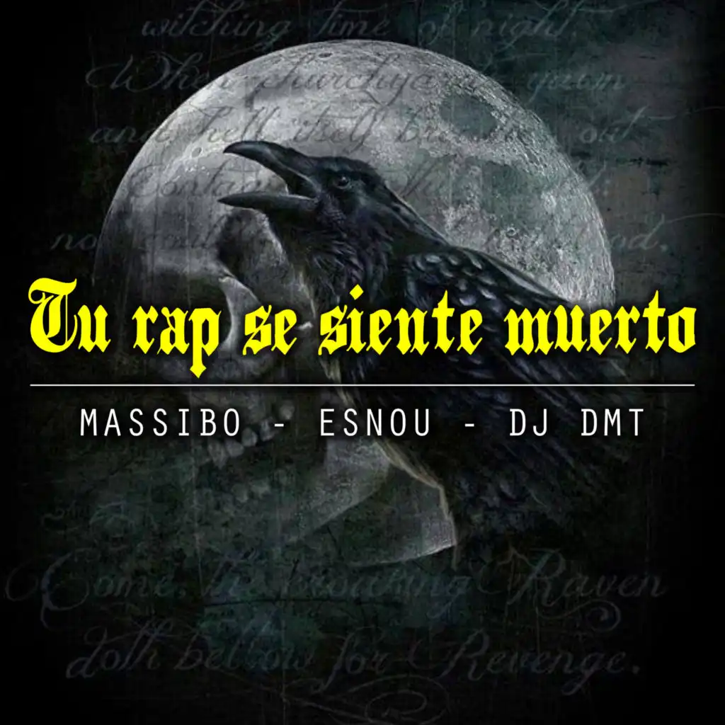 Tu Rap Se Siente Muerto (feat. Esnou & Dj Dmt)