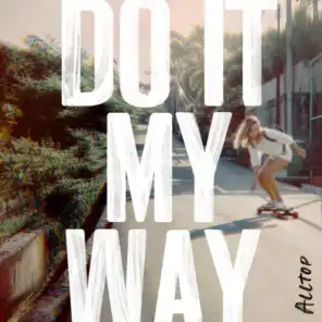 Do It My Way