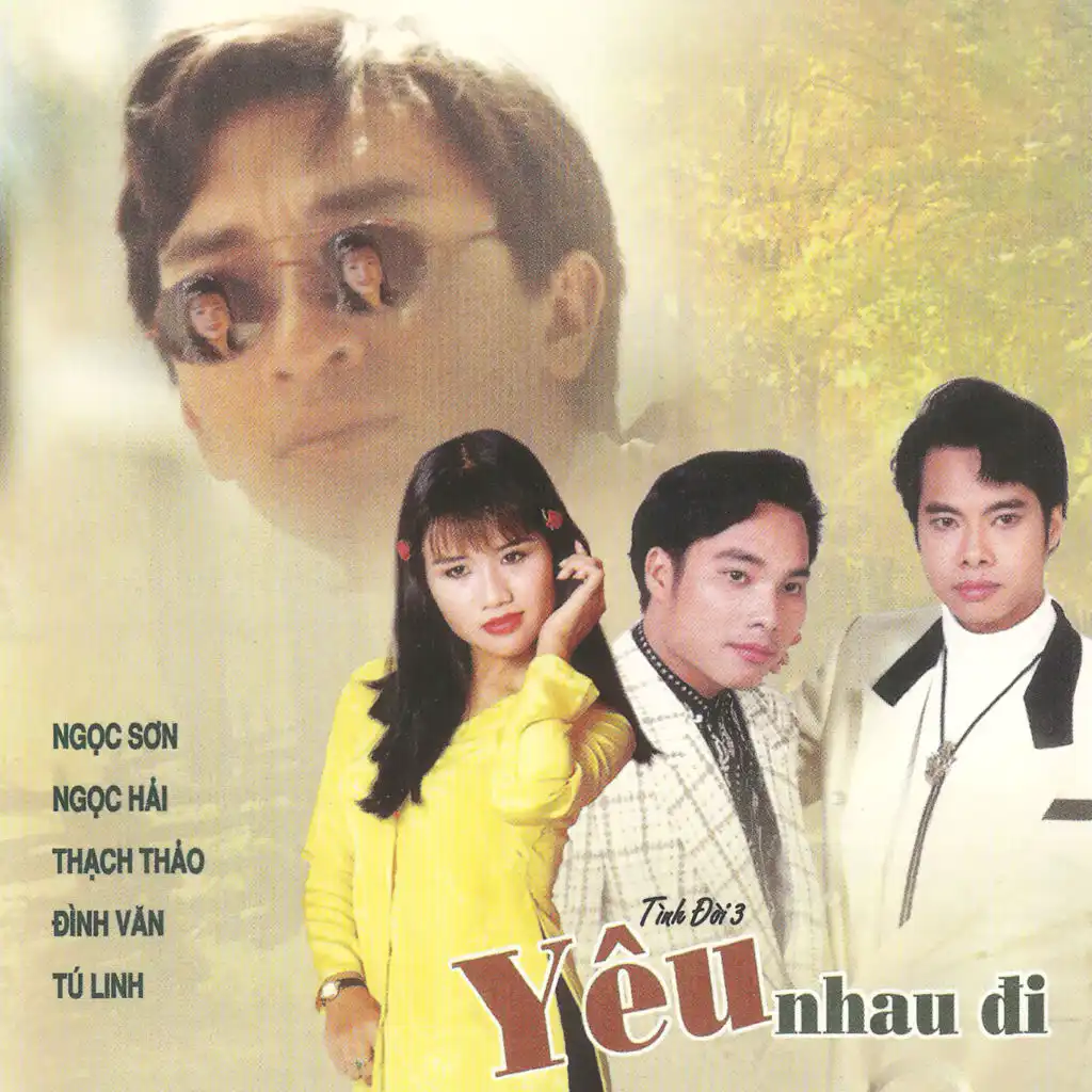 Yêu nhau đi (Tình đời 3)