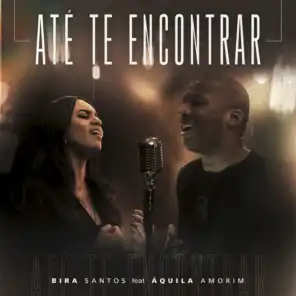 Até Te Encontrar (feat. Áquila Amorim)