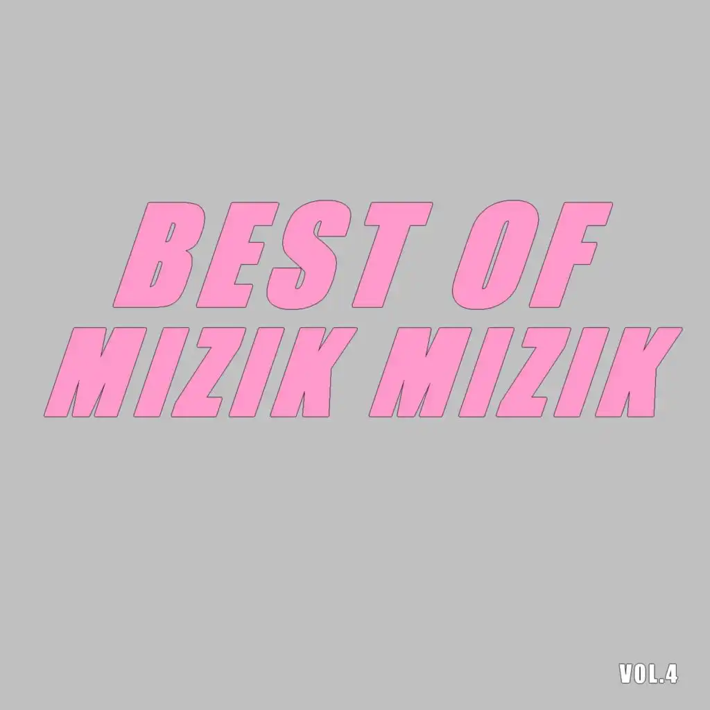 Best of mizik mizik (Vol.4)