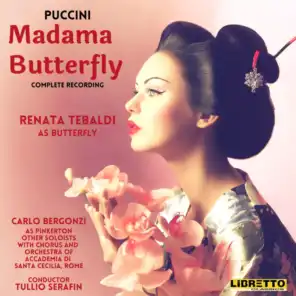 Renata Tebaldi, Carlo Bergonzi, Orchestra dell'Accademia Nazionale di Santa Cecilia & Tullio Serafin
