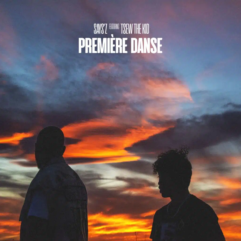 Première danse (feat. Tsew The Kid)