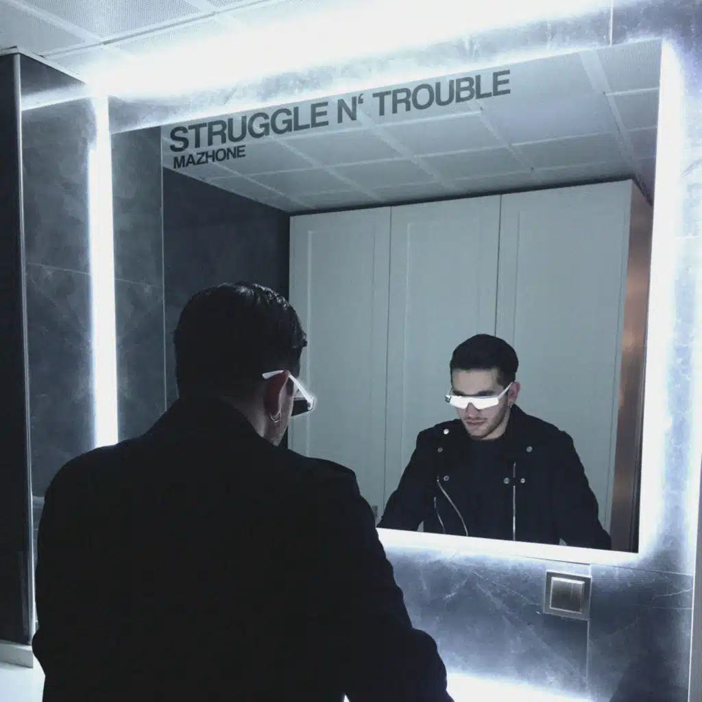 Struggle N' Trouble