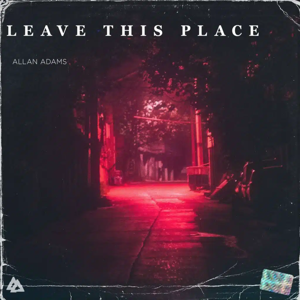 Leave This Place