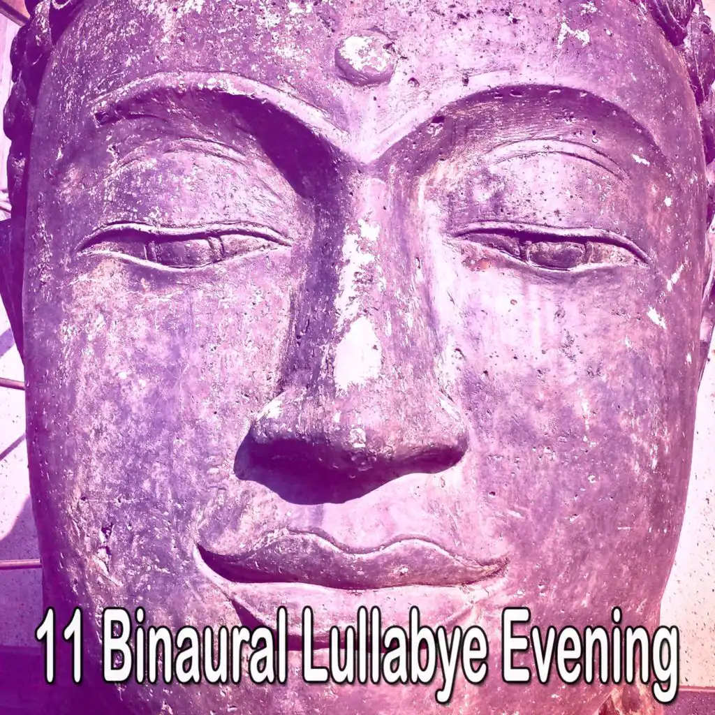 11 Binaural Lullabye Evening