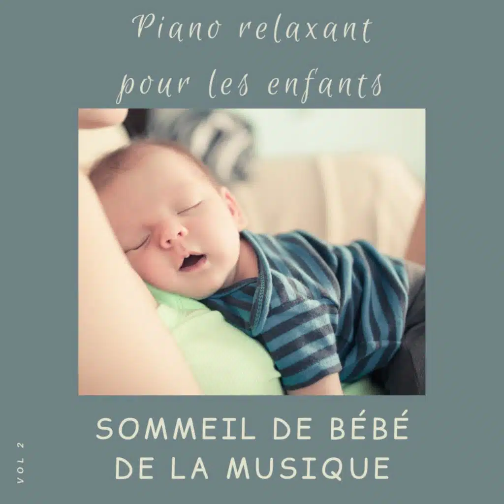Piano Relaxant Pour Les Enfants, Vol. 2