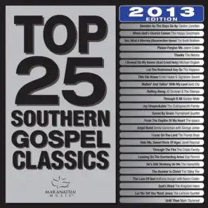 Top 25 Southern Gospel Classics 2013 Edition