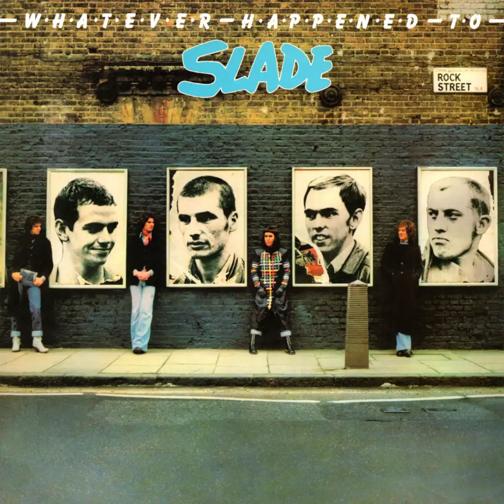 Whatever Happened to Slade (Expanded)