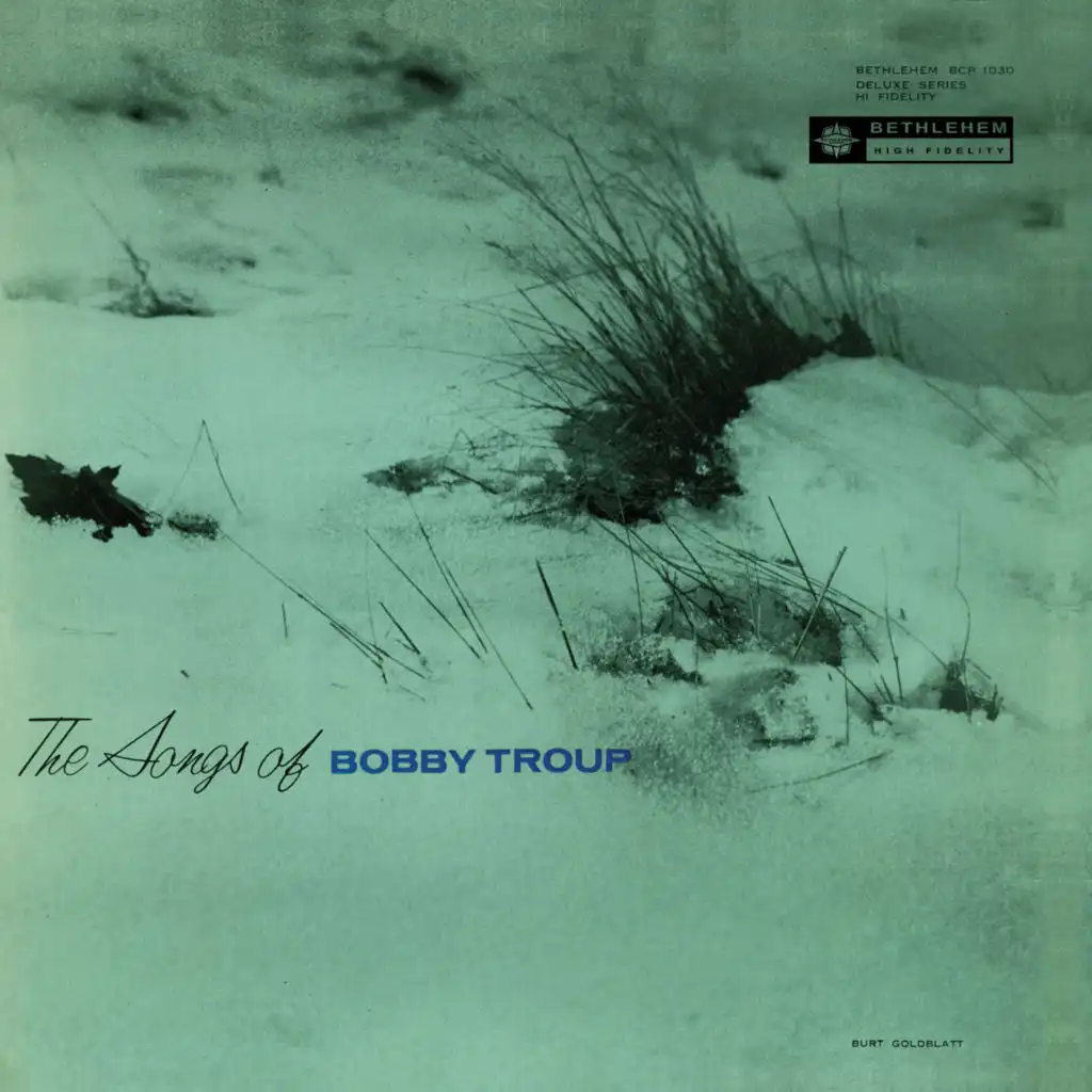 The Songs of Bobby Troup (Remastered 2013)