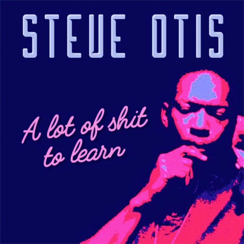 A lot of shit to learn (Edit)