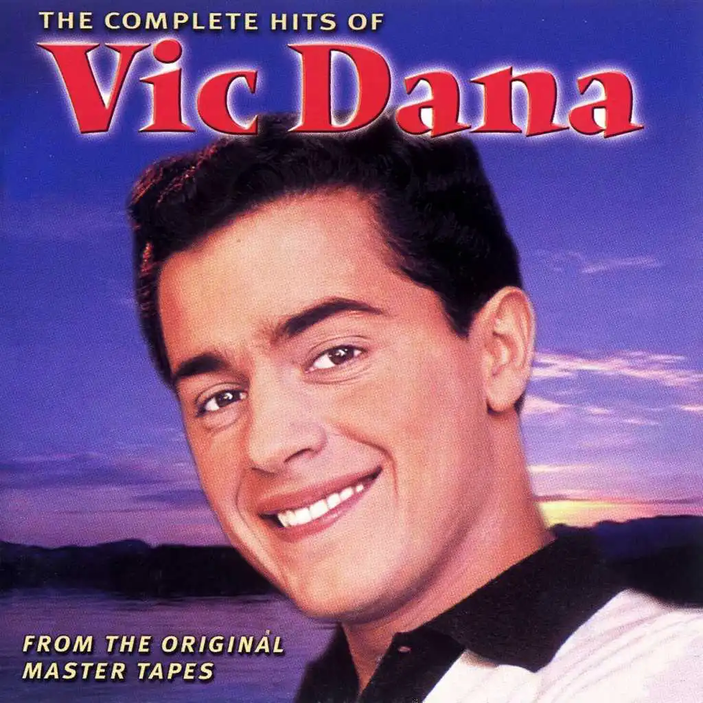 The Complete Hits Of Vic Dana