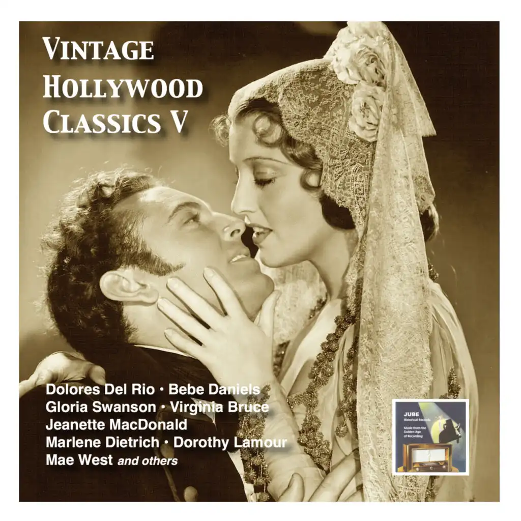 Vintage Hollywood Classics, Vol. 5: Leading Ladies & Partner (Recorded 1928-1940)
