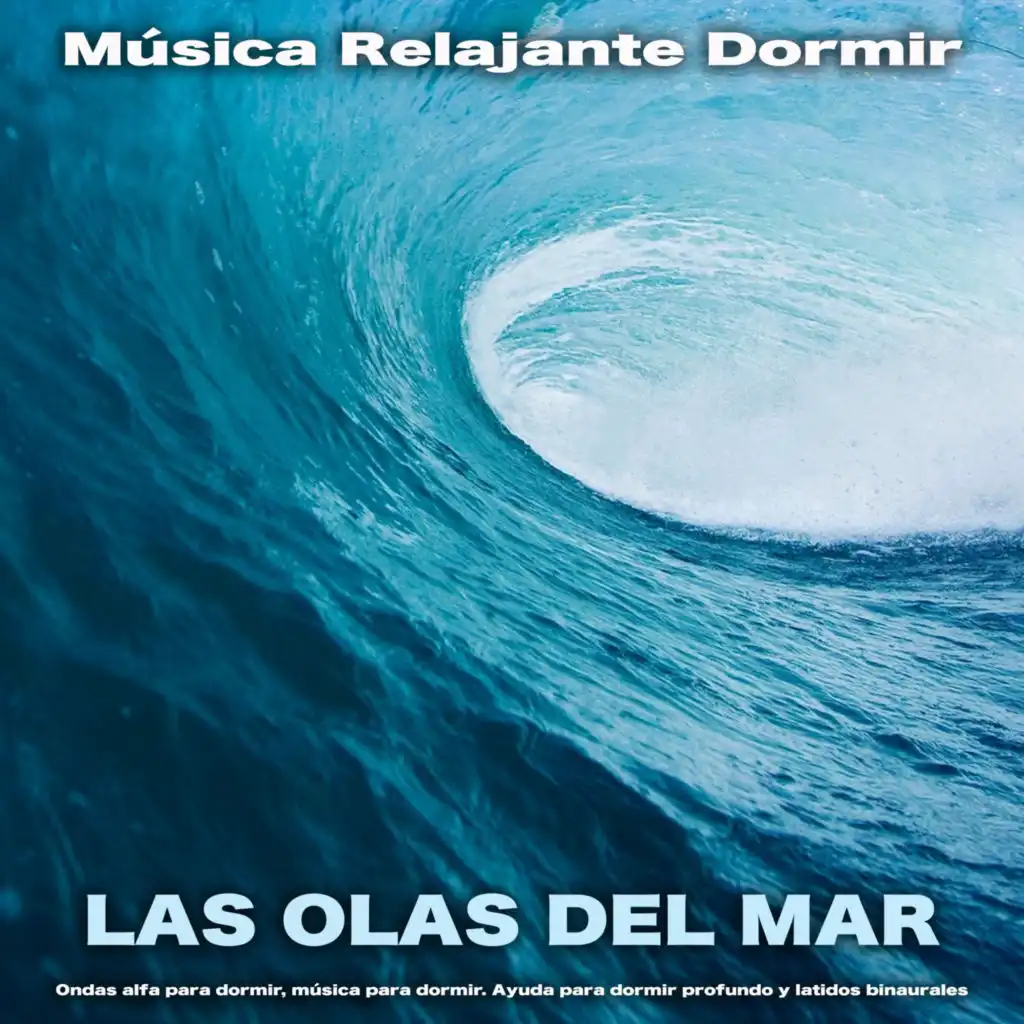 Ambiente - Ondas Alfa y Las olas del mar