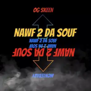 Nawf 2 Da Souf (feat. Monte Baby)