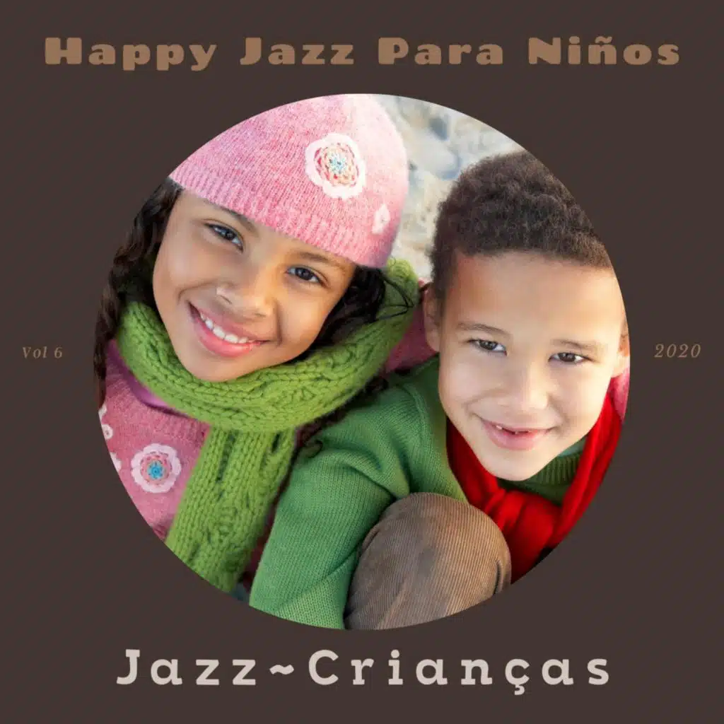 Happy Jazz para Niños, Vol. 6