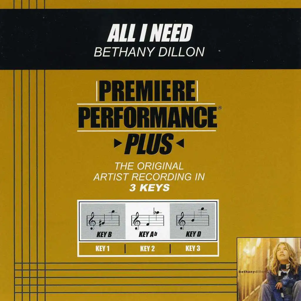 Premiere Performance Plus: All I Need