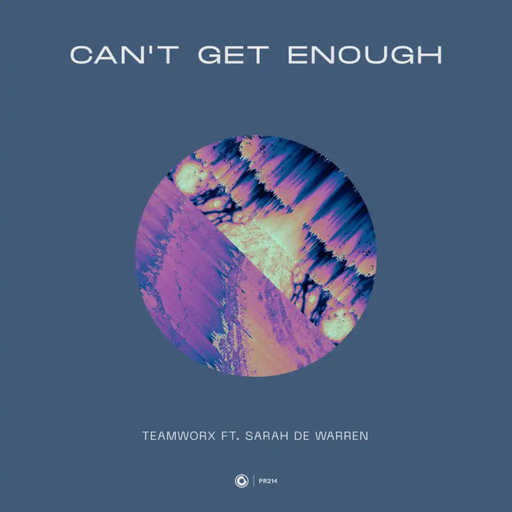 Can't Get Enough (feat. Sarah De Warren)