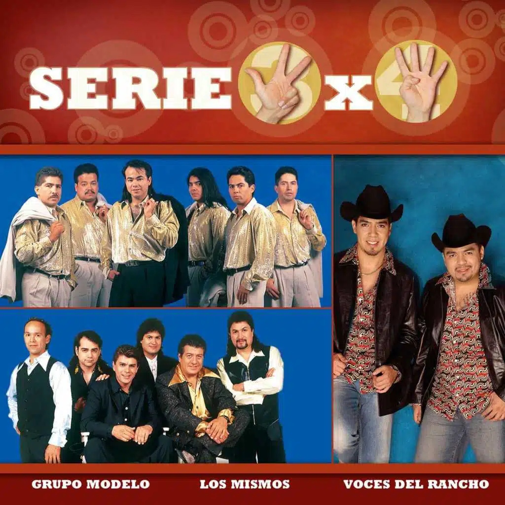 Serie 3X4 (Los Mismos, Grupo Modelo, Voces Del Rancho)