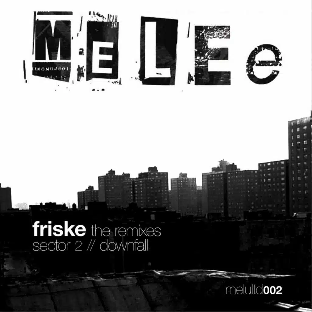 Downfall / Sector 2 (Friske Remixes)