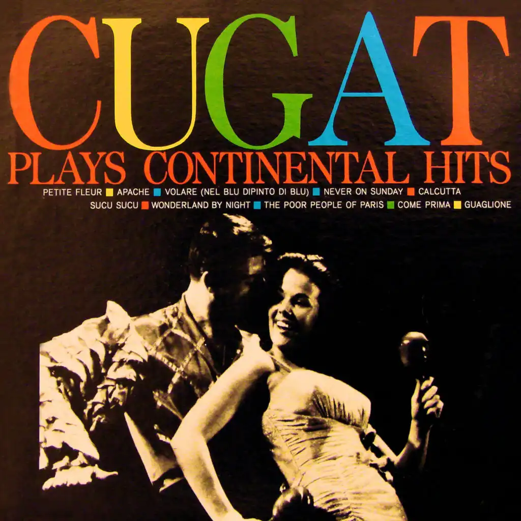 Cugat Plays Continental Hits