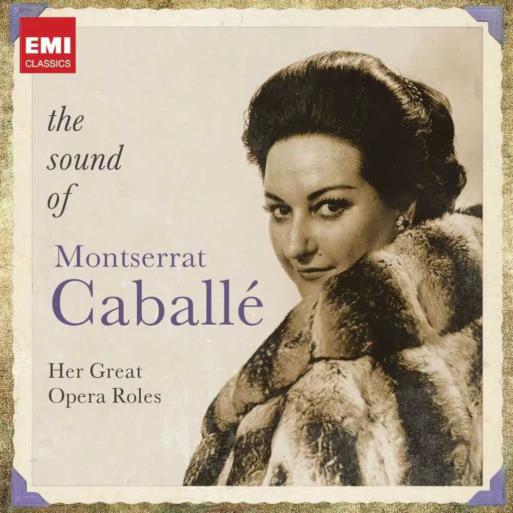 The Sound Of Montserrat Caballé