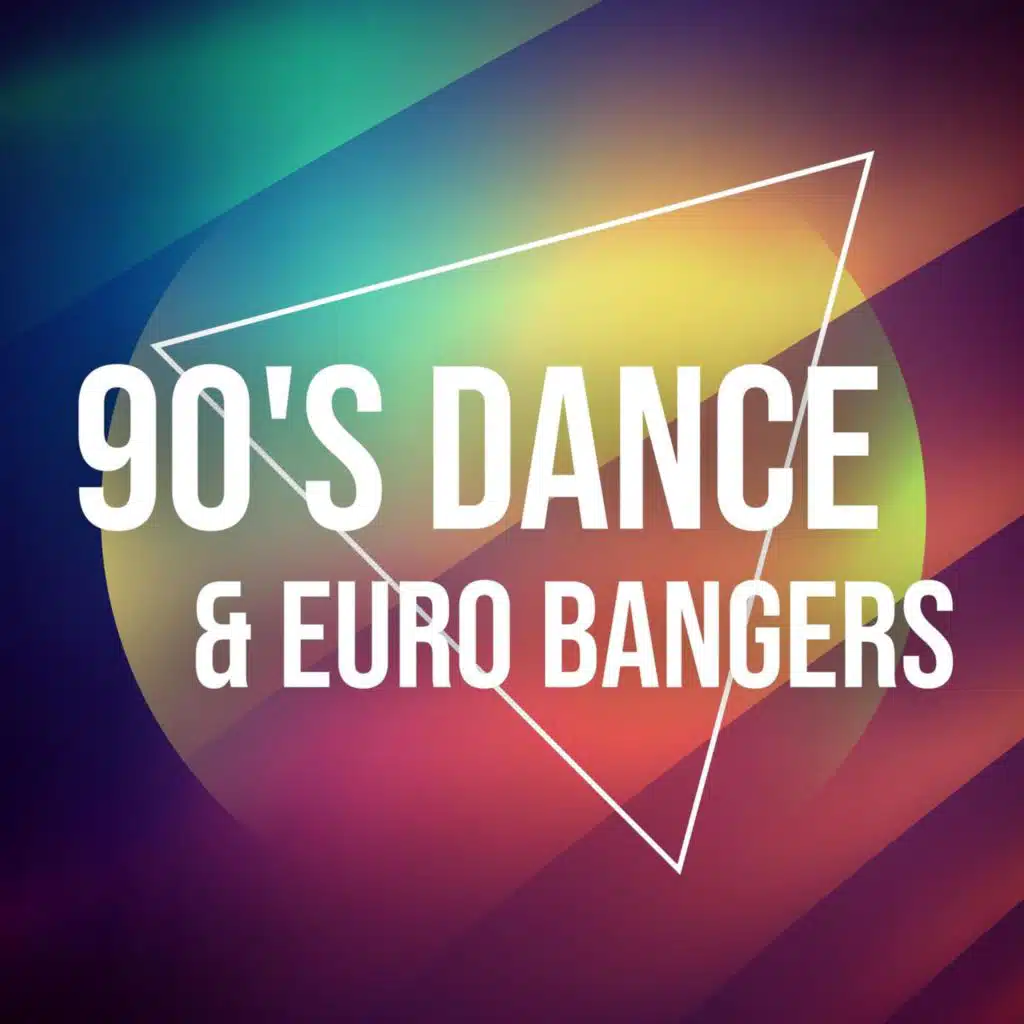 90's Dance & Euro Bangers